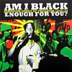 Am I Black Enough For You Jamai Songs Of Freedom 1970 - 79 (2 LP) Формат: 2 Грампластинка (LP) (Картонный конверт) Дистрибьюторы: Get Back, Sanctuary Records Лицензионные товары инфо 987p.