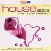 House 2009: The Vocal Session (2 CD) Серия: Sunshine Live инфо 1349p.